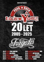 20 let tour – zakázanÝovoce & Tragedis